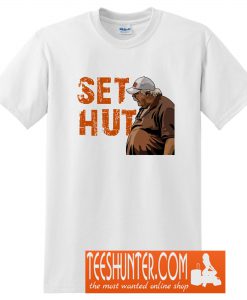 Bob Wylie Set Hut! T-Shirt