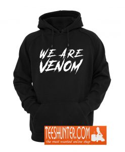 We Are Venom Hoodie