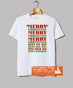 Merry Christmas Kiss My Ass T-Shirt