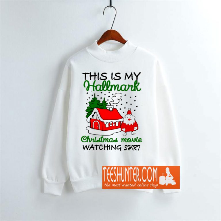 christmas movie season sweatshirt