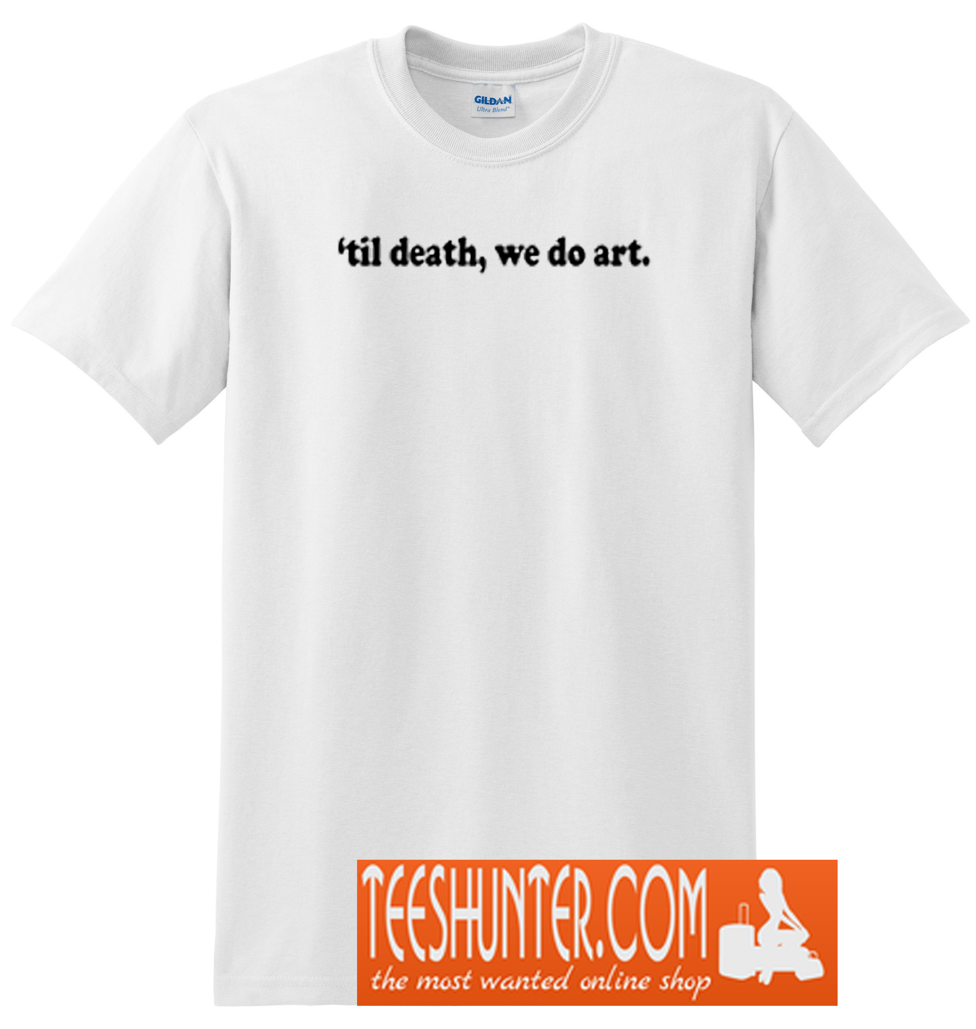 till death shirt