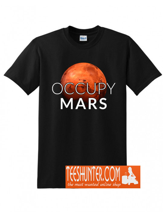 occupy mars tee shirt