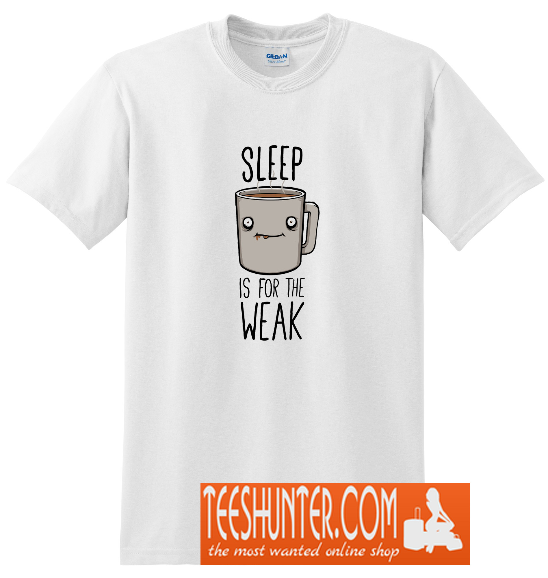 sleep is for the weak shirt