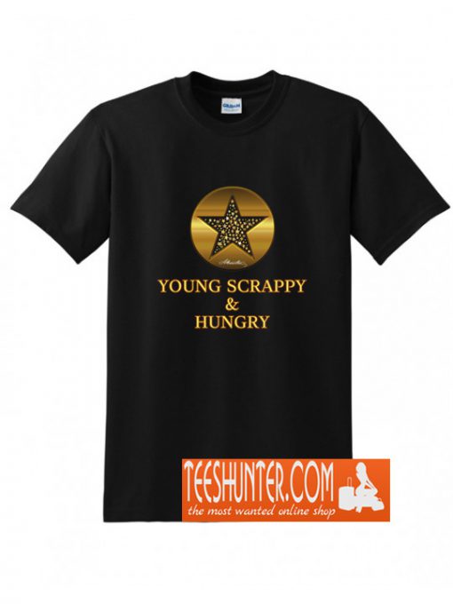 Young Scrappy and Hungry TShirt