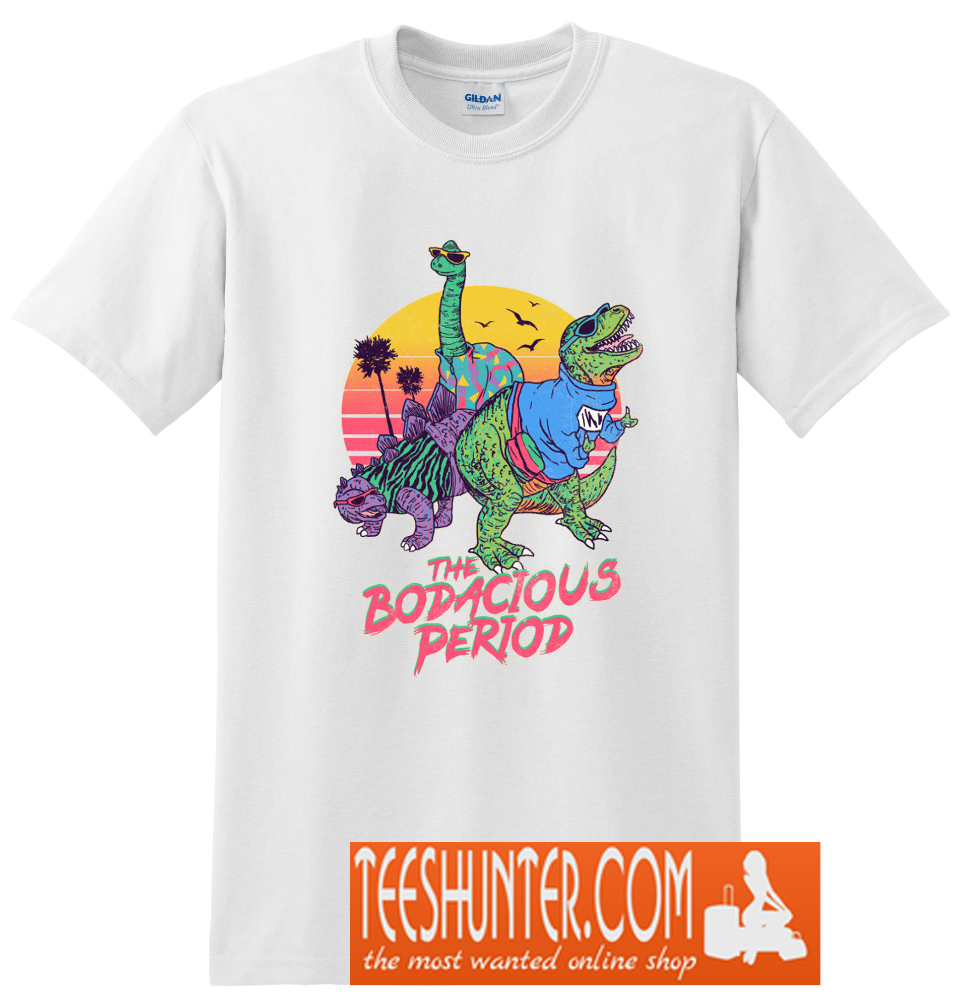 the bodacious period shirt