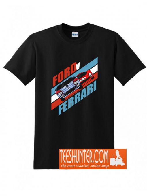 Ford Vs Ferrari T-Shirt