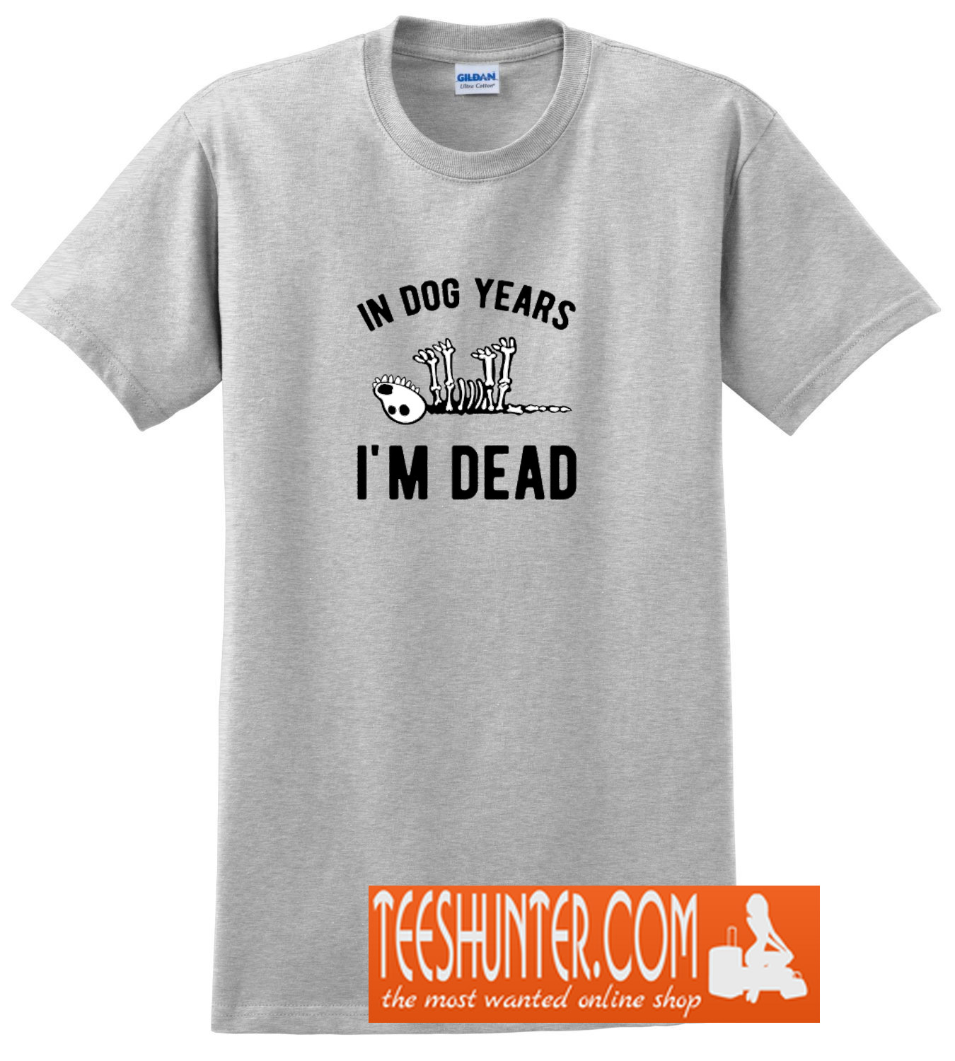 In Dog Years I'm Dead TShirt