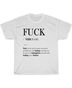 fuck verb faak T shirt
