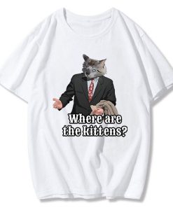 Cat Travolta Where are the kittens T-Shirt TPKJ3